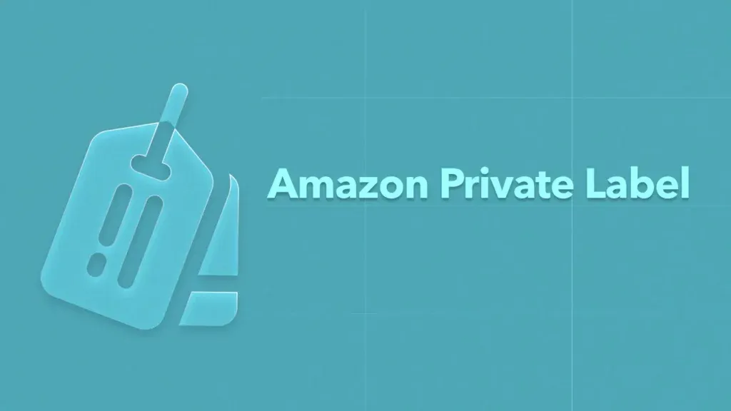 Amazon FBA Private Label business model